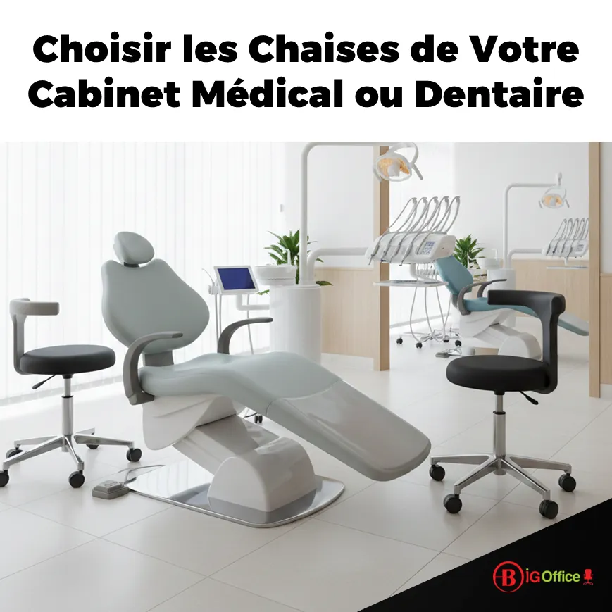Choisir les Chaises de Votre Cabinet Médical ou Dentaire