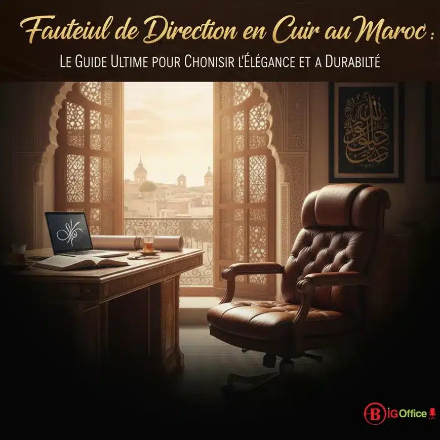 Fauteuil de Direction en Cuir au Maroc